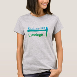 T-shirt T-Shirt, géologue de l'environnement
