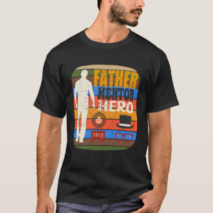 T-shirt T-Shirt, héros du père mentor - Don inspirant
