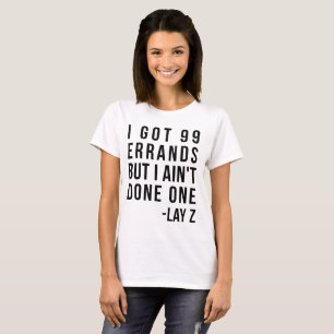 T-shirt T-Shirt, j'ai 99 courses, tonnerre