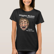 T Shirt Politique, Wiggles McGee Pour Président