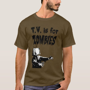 T-shirt T.V. est pour des zombis