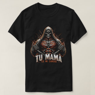 T-shirt TA108-Tu mama es mi cardio. Impression espalda o t
