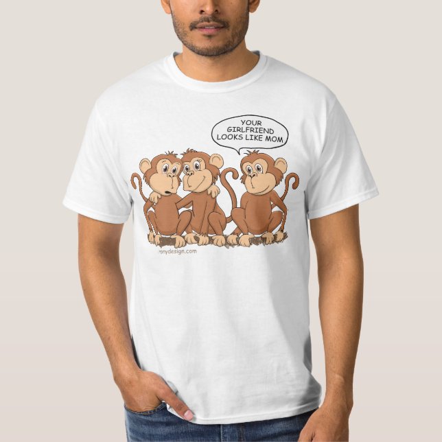 T-shirt Ta copine a l'air de maman des singes fous (Devant)