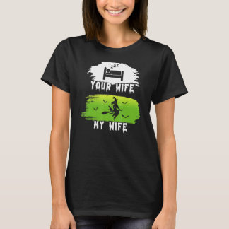T-shirt Ta Femme Ma Femme Sorcière Femme Halloween Pour Le