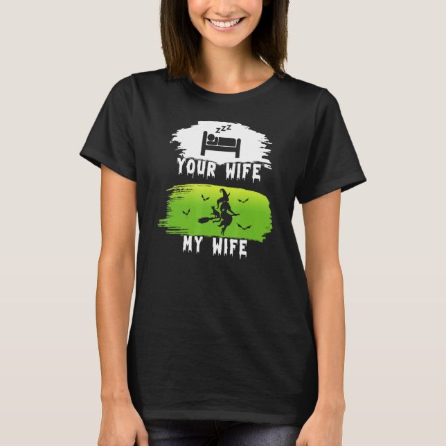 T-shirt Ta Femme Ma Femme Sorcière Femme Halloween Pour Le (Devant)