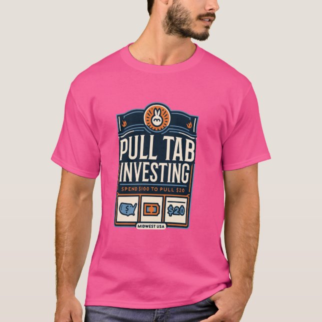 T-shirt Tab d'appel Investir 100 $ Pour Tirer 20 $ Midwest (Devant)