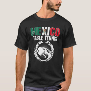 T-shirt Table Tennis Mexique Équipe de Ping Pong Mexicai