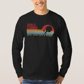 T-shirt Table Tennis more than a Hobby Balls Table Tennis 