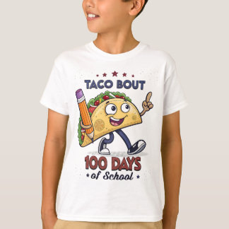T-shirt Taco 'Bout 100 jours de célébration scolaire