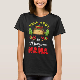 T-shirt Taco Bout An Awesome Nana Fête des Mères Cinco De