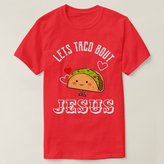 T-shirt Taco Bout Jésus essentiel (Design devant)