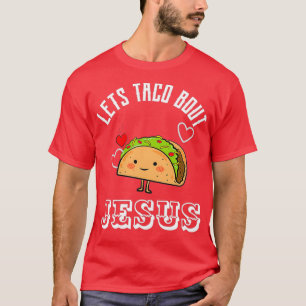 T-shirt Taco Bout Jésus essentiel
