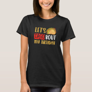 T-shirt Taco Bout My Birthday Mexican Party Boys Men
