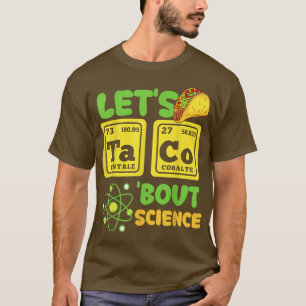 T-shirt Taco Bout Science Drôle Cinco De Mayo 1318