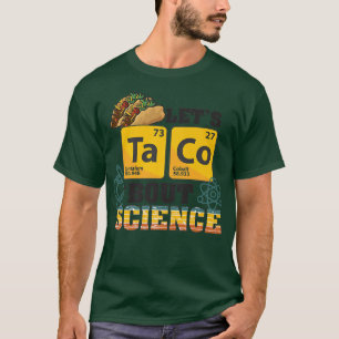 T-shirt Taco 'Bout Science, Nourriture Pun, Drôle Cinco de