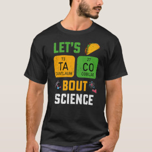 T-shirt Taco 'Bout Science Pun Enseignant Science pour M