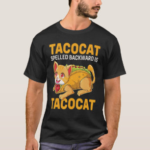 T-shirt Tacocat écrit à l'envers est Tacocat pour Chat Et