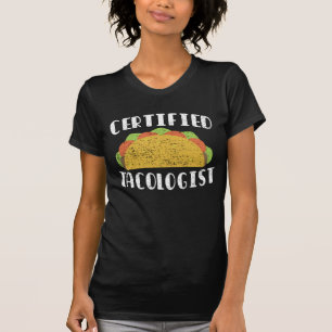 T-shirt Tacologiste certifié Funny Food Foody Mexicain