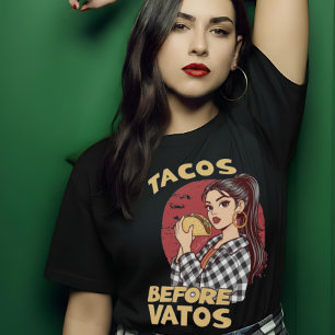 T-shirt Tacos avant les mecs Chicana Latina drôle de foodi