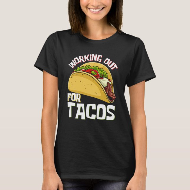 T-shirt Tacos Fitness Working Out Cinco de Mayo Cute (Devant)