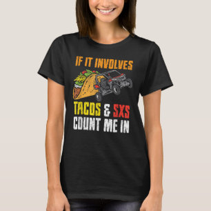 T-shirt Tacos & SxS Quatre Roues Quad Hors Route VTT