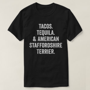 T-shirt Tacos Tequila Et American Staffordshire Terrier