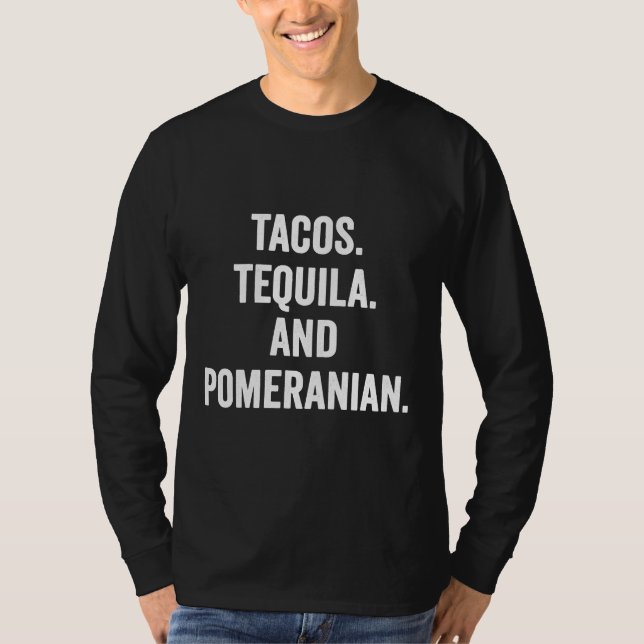 T-shirt Tacos Tequila Et Poméranienne (Devant)