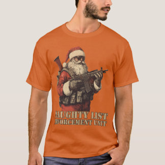 T-shirt Tactical Santa Naughty List Enforcement Christmas 