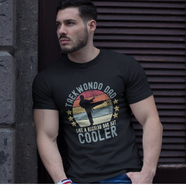 T-shirt Taekwondo Dad Like a Regular Dad But Cooler