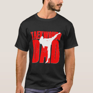T-shirt Taekwondo Dad Shirt Tae Kwon Do Martial Arts Daugh