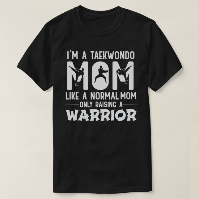 T-shirt Taekwondo Maman Comme Une Maman Normale  (Design devant)