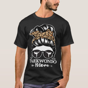 T-shirt Taekwondo Maman Messy Bun Cheveux Taekwondo Athlet