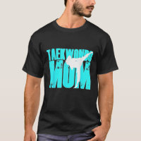 Taekwondo Maman Tae Kwon Do Martial Arts Mère Daug