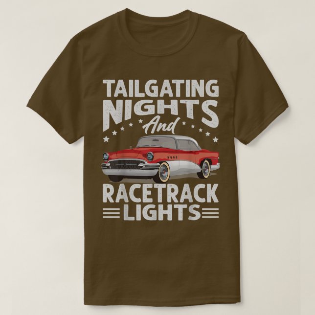 T-shirt Tailgating Nights And Racetrack Lights  Racing  Ra (Design devant)