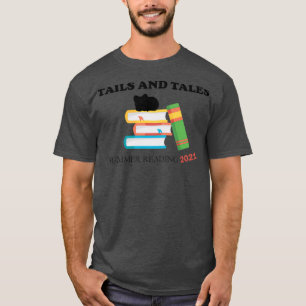 T-shirt Tails And Tales Summer Reading 2021