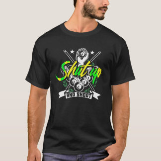 T-shirt Tais-Toi Et Tire Drôle Piscine Billard Snooker Cad