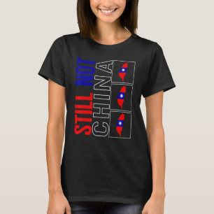 T-shirt Taïwan Toujours Pas La Chine Carte Drapeau Soutien