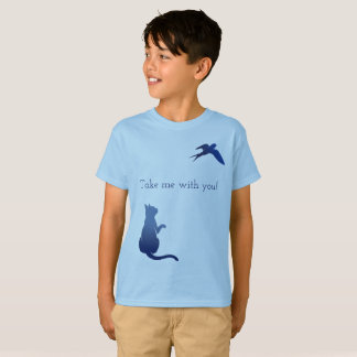 T-shirt Take me with you!