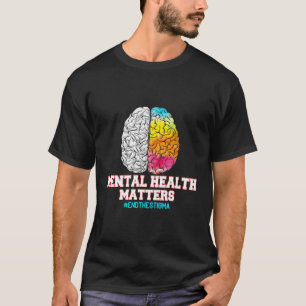 T-shirt Tal Health Matters Mettre fin à la Stigma Love Sen
