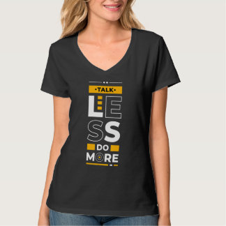 T-shirt Talk Less Do More  Young Entrepreneur Inspirationa