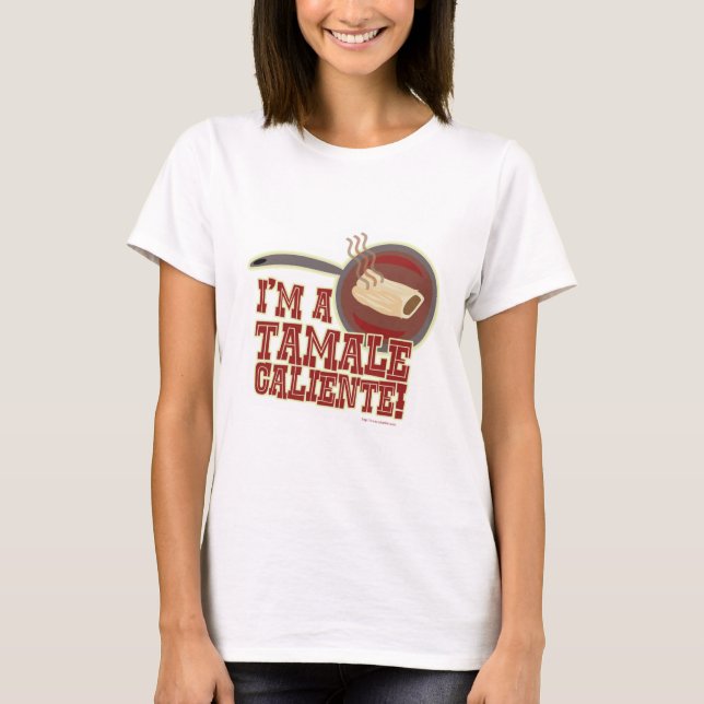 T-shirt Tamale Caliente Drôle Caricature alimentaire Sloga (Devant)