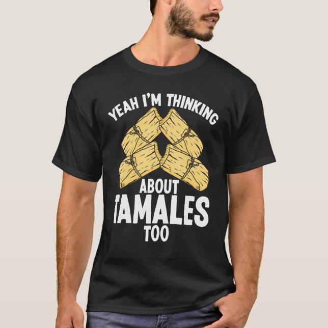 T-shirt Tamales Faisant du poulet mexicain américain Tamal (Devant)
