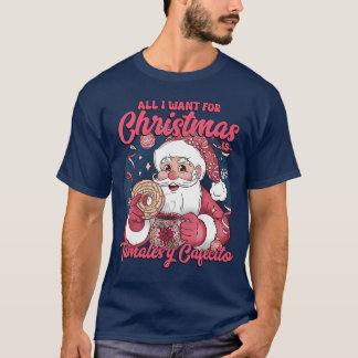 T-shirt Tamales y Cafecito Meican Santa Tout ce que je veu