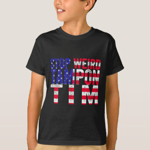 T-shirt Tampon bizarre Tim
