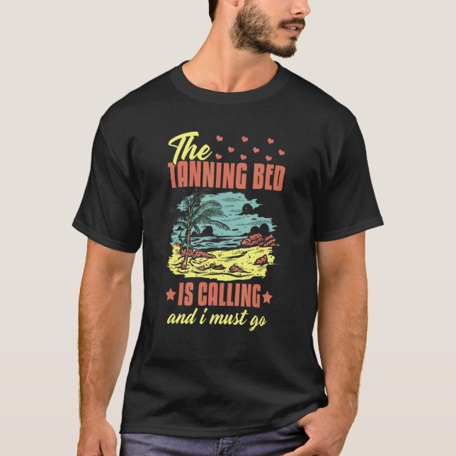 T-shirt Tanning Bed Tan Spray Salon Quotes Indoor Sun Bath (Devant)