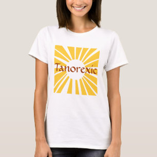 T-shirt Tanorexic