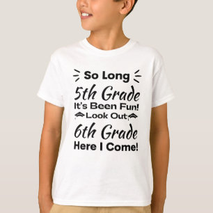 T-shirt Tant de 5e année, c'est amusant !