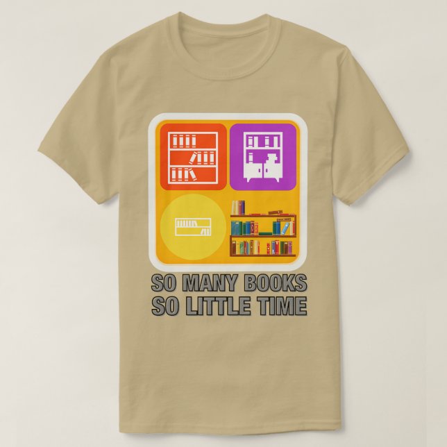 T-shirt Tant De Livres Si Peu De Temps (Design devant)