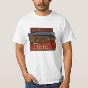T-shirt Tant de livres tellement peu d'heure