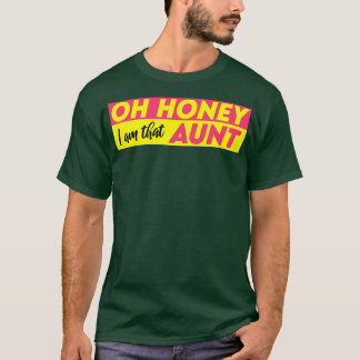 T-shirt Tante Amusante Oh Mon Chéri Je Suis Cette Tante Lo